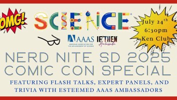 Nerd Nite SD Comic Con Special with AAAS Ambassadors